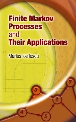 Finite Markov Processes and Their Applications - K. Morgan,Marius Iosifescu - cover