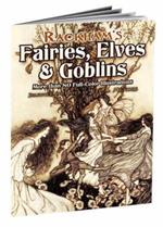 Rackham's Fairies, Elves and Goblins: More Than 80 Full-Color Illustrations