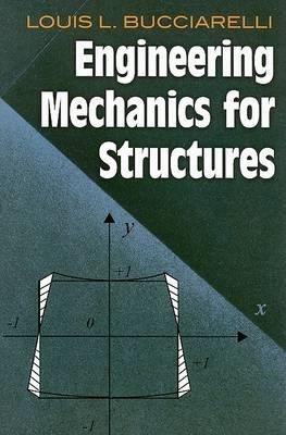 Engineering Mechanics for Structures - Arthur Sherman,Louis L Bucciarelli - cover