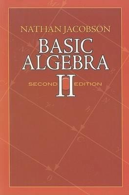 Basic Algebra II - Nathan Jacobson - cover