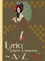 Lyrics Pathetic and Humorous from A to Z