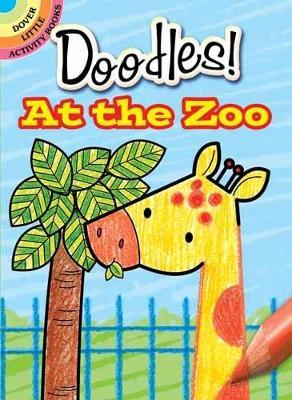 What to Doodle? at the Zoo - Jillian Phillips - cover