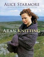 Aran Knitting: New & Expanded Edition
