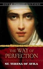 Way of Perfection: St. Teresa of Avila