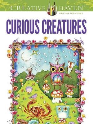 Creative Haven Curious Creatures Coloring Book - Amy Weber - cover