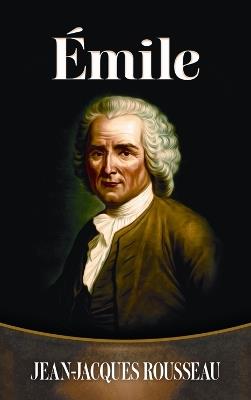 Emile - Jean-Jacques Rousseau - cover
