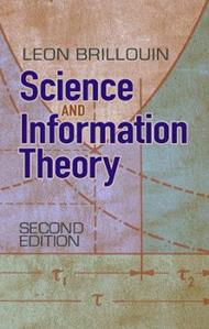 Science and Information Theory: Second Edition
