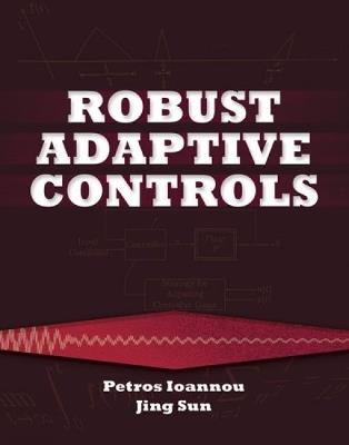 Robust Adaptive Controls - Ioannou - cover