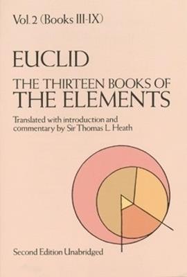 The Thirteen Books of the Elements, Vol. 2 - Euclid Euclid - cover