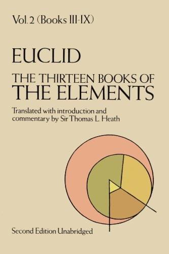 The Thirteen Books of the Elements, Vol. 2 - Euclid Euclid - 2