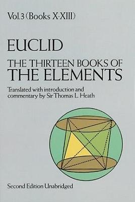 The Thirteen Books of the Elements, Vol. 3 - Euclid - cover