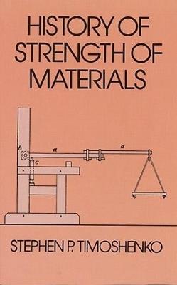 History of Strength of Materials - Stephen P. Timoshenko - cover