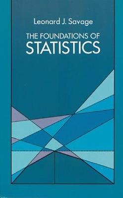 The Foundations of Statistics - Leonard J. Savage - cover