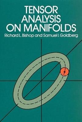 Tensor Analysis on Manifolds - Richard L. Bishop - cover