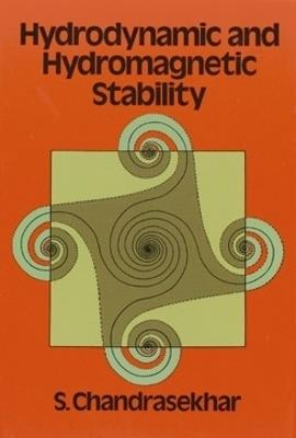 Hydrodynamic and Hydromagnetic Stability - S. Chandrasekhar - cover