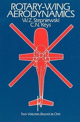 Rotary-Wing Aerodynamics - W. Z. Stepniewski - cover