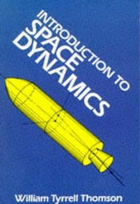 Introduction to Space Dynamics - William T. Thomson - cover
