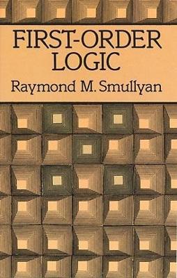 First-Order Logic - Raymond M. Smullyan - cover
