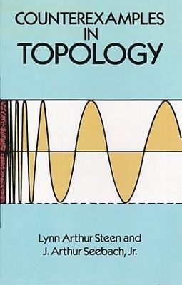 Counterexamples in Topology - Lynn Arthur Steen - cover
