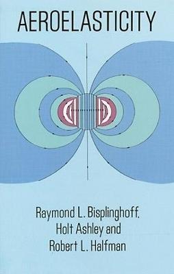 Aeroelasticity - Raymond L. Bisplinghoff,etc. - 2