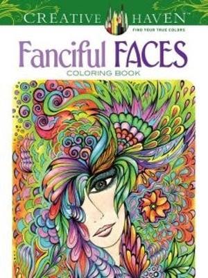 Creative Haven Fanciful Faces Coloring Book - Miryam Adatto - cover