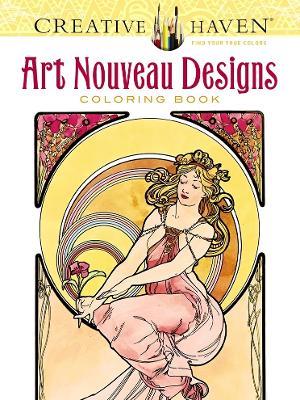 Creative Haven Art Nouveau Designs Coloring Book - Alphonse Marie Mucha - cover