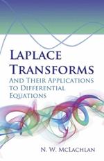 Laplace Transforms and Their Applications to Differential Equations