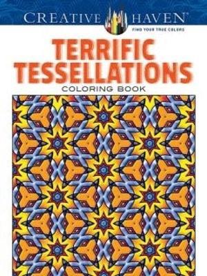 Creative Haven Terrific Tessellations Coloring Book - John Alves - cover