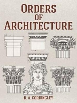 Orders of Architecture - R. A. Cordingley - cover