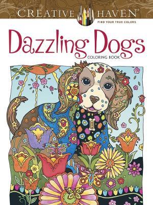 Creative Haven Dazzling Dogs Coloring Book - Marjorie Sarnat - cover