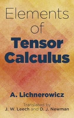 Elements of Tensor Calculus - A. Lichnerowicz - cover