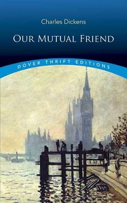 Our Mutual Friend - Charles Dickens - cover
