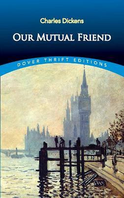 Our Mutual Friend - Charles Dickens - cover