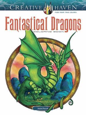 Creative Haven Fantastical Dragons Coloring Book - Aaron Pocock - cover