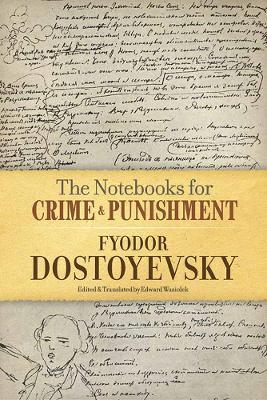 Notebooks for Crime and Punishment - Fyodor Dostoyevsky,Marlys Frey - cover