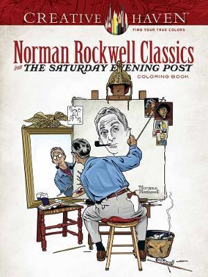 Creative Haven Norman Rockwell's Saturday Evening Post Classics Coloring Book - Norman Rockwell - cover
