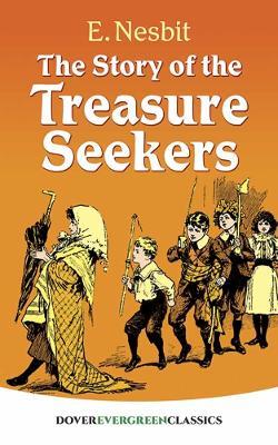 The Story of the Treasure Seekers - E. Nesbit - cover