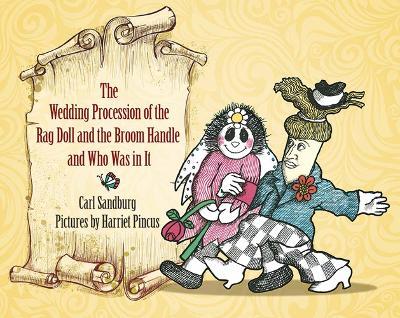 Wedding Procession of the Rag Doll and the Broom Handle and Who Was in it - Carl Sandburg - cover