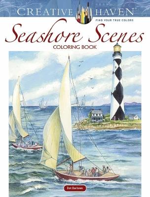 Creative Haven Seashore Scenes Coloring Book - Dot Barlowe - cover