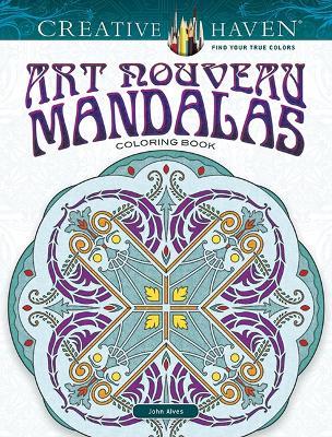 Creative Haven Art Nouveau Mandalas Coloring Book - John Alves - cover