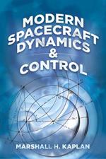 Modern Spacecraft Dynamics and Control