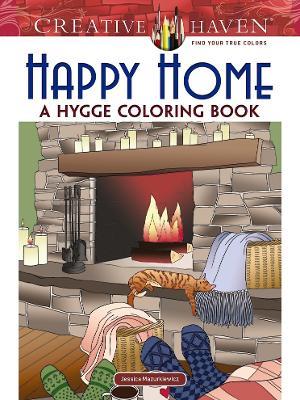 Creative Haven Happy Home: A Hygge Coloring Book - Jessica Mazurkiewicz - cover