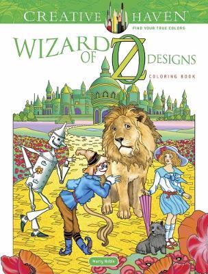 Creative Haven Wizard of Oz Designs Coloring Book - Marty Noble - cover