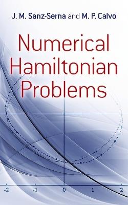 Numerical Hamiltonian Problems - Alan Rogerson,J.M. Sanz-Serna - cover