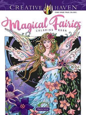 Creative Haven Magical Fairies Coloring Book - Marjorie Sarnat - cover