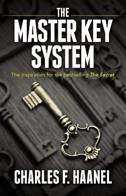 The Master Key System - Charles Haanel - cover