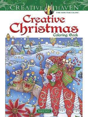 Creative Haven Creative Christmas Coloring Book - Marjorie Sarnat - cover