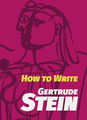How to Write - Gertrude Stein - cover