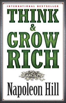 Think & Grow Rich - Napoleon Hill - cover