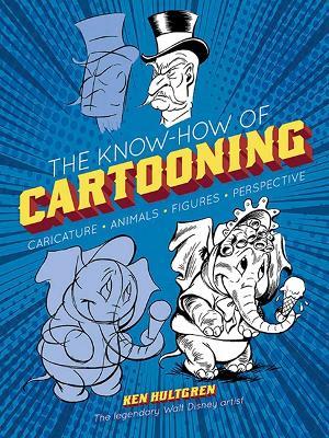 The Know-How of Cartooning - Ken Hultgren - cover